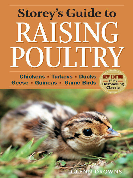 Title details for Storey's Guide to Raising Poultry by Glenn Drowns - Available